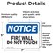 Signmission Fire Wall Do Not Touch OSHA Notice Sign, Vinyl Decal, 7in W x 5in L, 2PK OS-2PACK-NS-D-57-L-12711 - alternate 3